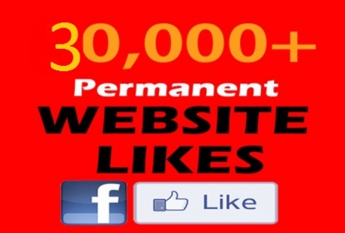 Provide You 30,000+ USA Genuine and Permanent Facebook Website Likes 3000 per Day 