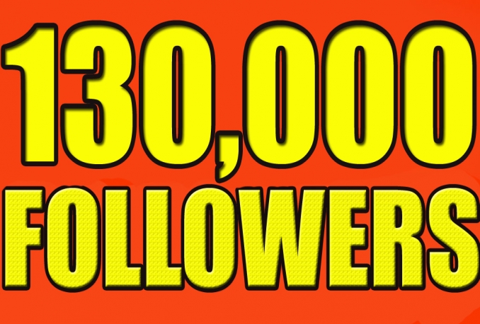 130,000+TWITTER INSTANT,STABLE,FAST FOLLOWERS