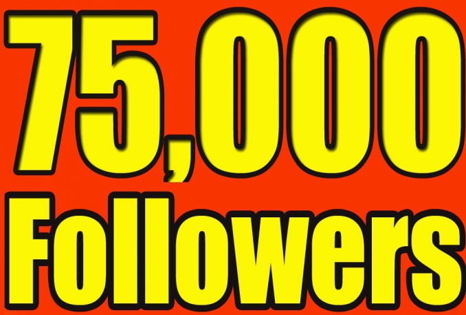Add 75,000 twitter followers staying forever in 24 hours no unfollows 